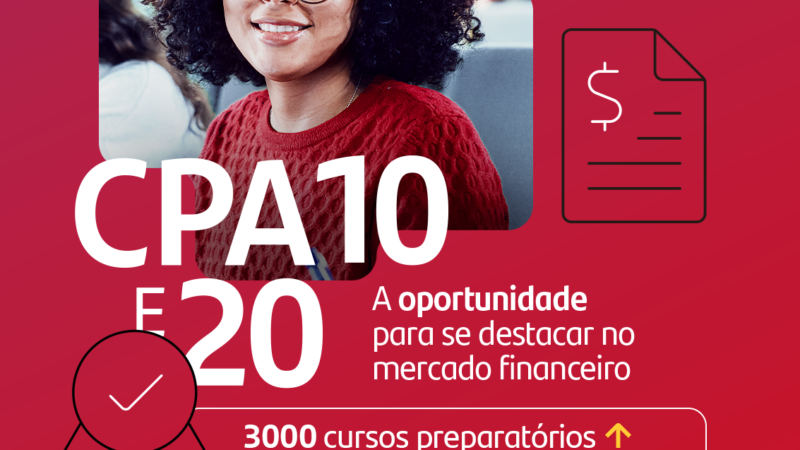 Santander Universidades oferece 3 mil bolsas de estudo para as certificações CPA-10 e CPA-20