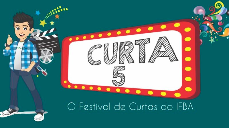 Inscrições prorrogadas do Curta 5 – Festival Estudantil de Curtas