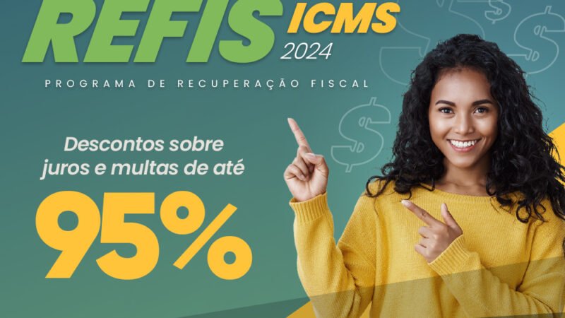 Estado lança novo refis para débitos de ICMS