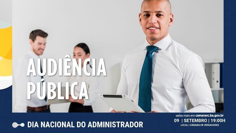 Dia Nacional do Administrador é celebrado na Câmara