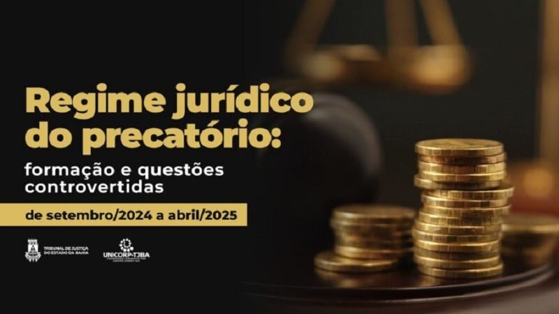 Abertas inscrições para curso sobre regime jurídico do precatório 