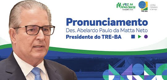 Presidente do TRE-BA convoca eleitores para comparecerem às urnas no domingo, 06