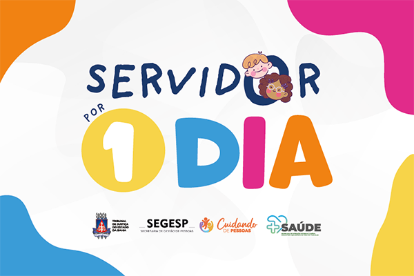 “Servidor por 1 Dia”: comarcas do interior, também, podem participar do projeto 
