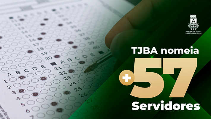 Presidente do TJBA nomeia mais 57 candidatos aprovados em concurso público