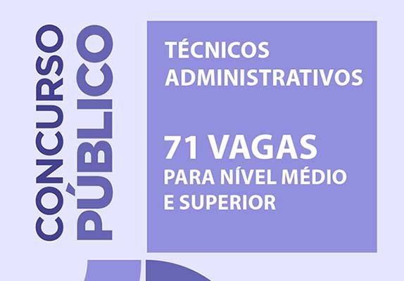 UFSB abre concurso público com 71 vagas para técnicos administrativos