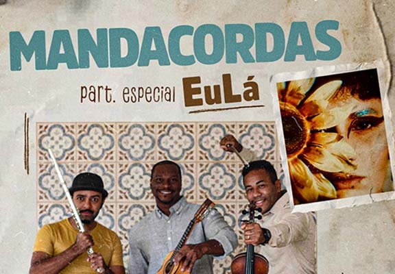 Mandacordas Grupo de Choro com participação especial de EuLá