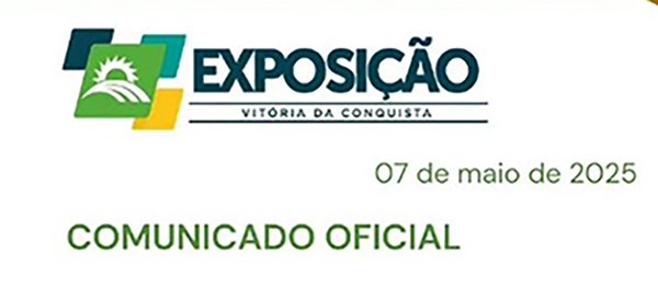 Nota oficial confirma que não haverá Exposição Agro Pecuária esse ano em Vitória da Conquista