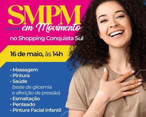 SMPM em Movimento chega ao Shopping Conquista Sul nesta sexta-feira