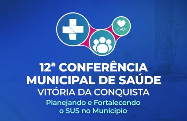 Planejamento e fortalecimento do SUS serão debatidos na 12ª Conferência Municipal de Saúde