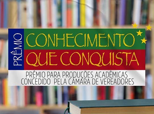 Câmara abre inscrições para Prêmio Conhecimento que Conquista