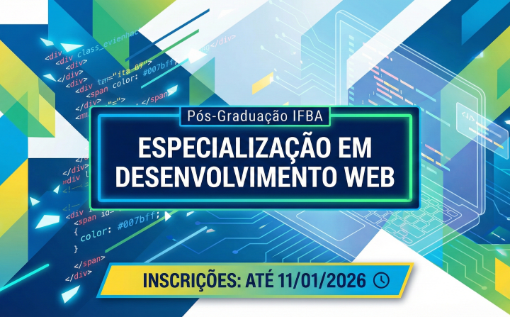 IFBA campus Conquista abre seleção para Pós-Graduação em Desenvolvimento Web