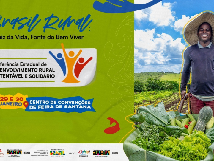 Feira de Santana recebe Conferência Estadual de Desenvolvimento Rural nesta quarta, 28