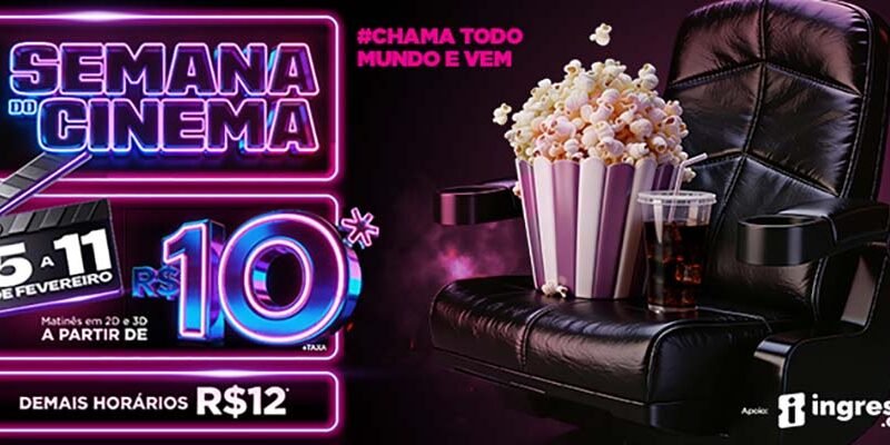 Semana do Cinema terá ingressos a partir de R$ 10,00 no Boulevard Shopping Conquista