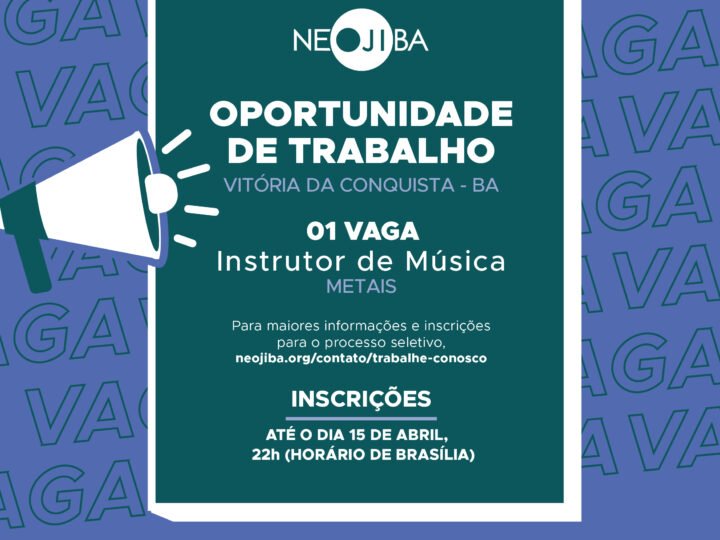 NEOJIBA abre vaga para instrutor(a) de música em Vitória da Conquista