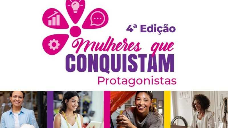 Nesta segunda, começam as inscrições para o  Programa Mulheres que Conquistam
