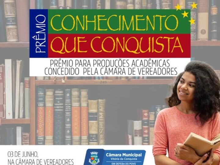 Abertas as inscrições para a 2ª edição do Prêmio Conhecimento que Conquista