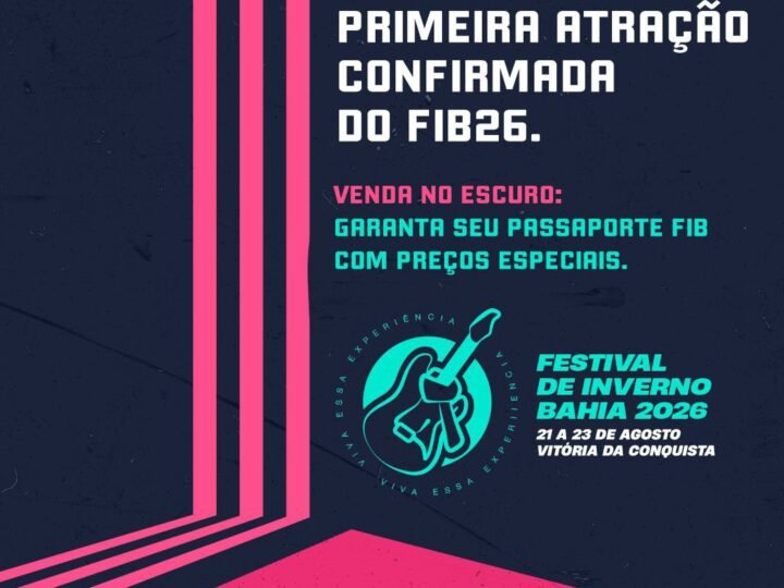 Pode ser você a primeira atração confirmada do Festival de Inverno Bahia 2026