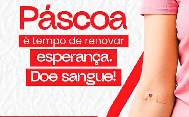 Hemoba divulga horários de atendimento da doação de sangue na Páscoa