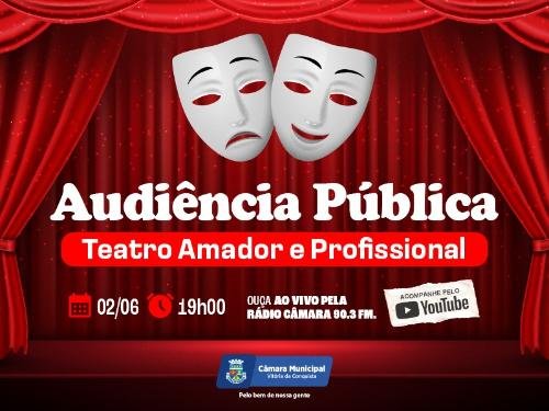Câmara de Vereadores vai debater o presente e o futuro do teatro amador em Vitória da Conquista