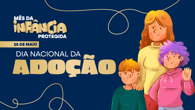 Mês da Infância Protegida: TJBA destaca a importância da adoção de crianças mais velhas