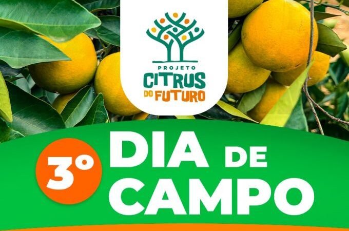 Projeto realiza 3º Dia de Campo na Fazenda Bom Retiro: Projeto Citrus do Futuro