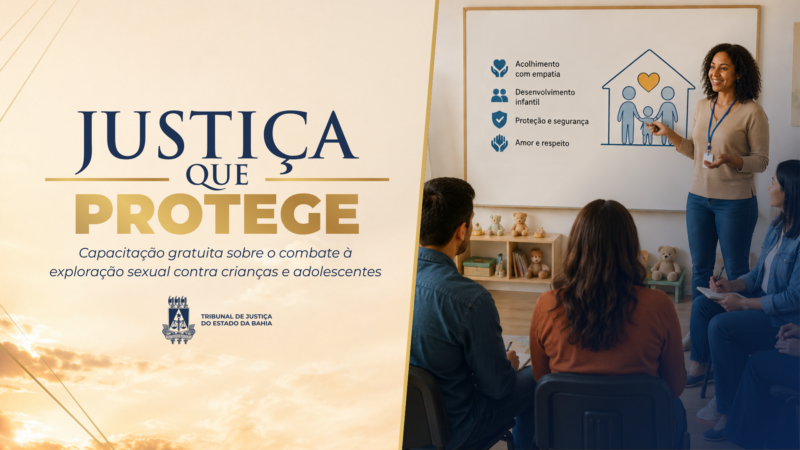 TJBA promove capacitação sobre o combate à exploração sexual contra crianças e adolescentes  