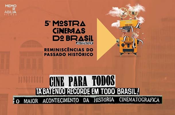 5ª Autêntica Mostra Cinemas do Brasil abre chamada para exibidores de todo o país