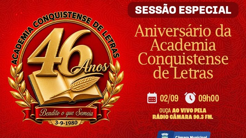 Câmara realiza Sessão Especial em homenagem aos 46 anos da Academia Conquistense de Letras