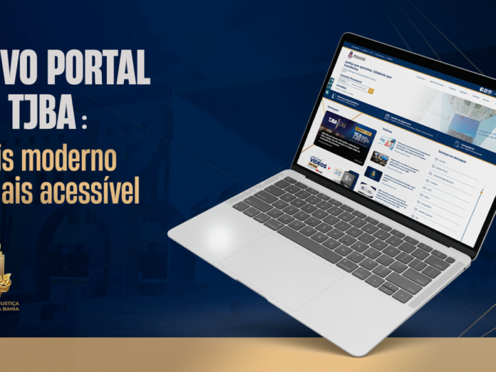 Portal do TJBA ganha novo visual com navegação mais moderna e intuitiva 