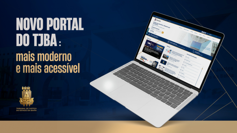 Portal do TJBA ganha novo visual com navegação mais moderna e intuitiva 