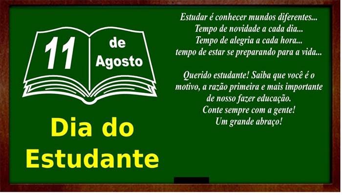 Data em dados: 11 de agosto Dia do(a) Estudante