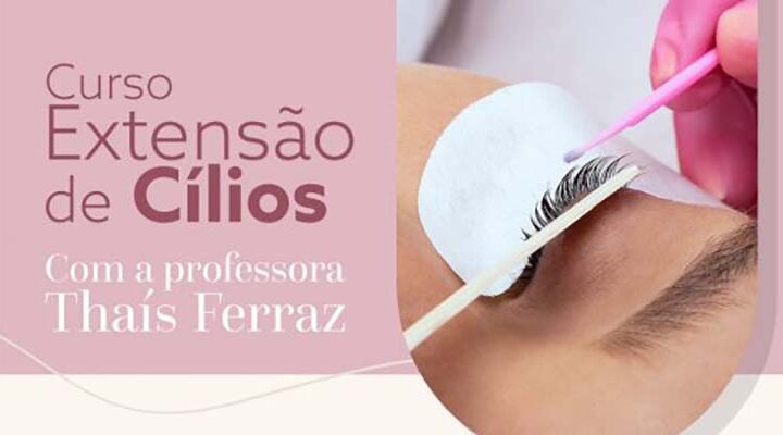 Inscrições abertas para curso de cílios: foco em qualificação e geração de renda
