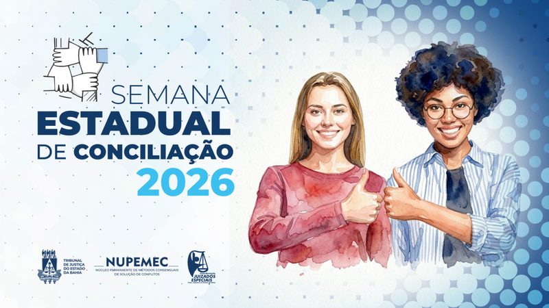 2ª Semana Estadual de Conciliação mobiliza Judiciário baiano de 21 a 25 de setembro