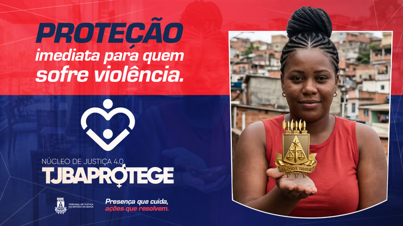 Núcleo 4.0 TJBA Protege: mais de 14 mil atos judiciais em processos de violência sexual