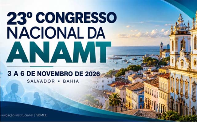 Congresso da ANAMT traz especialistas do Brasil e do exterior a Salvador
