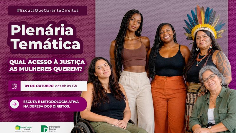 Defensoria promove plenária para ouvir mulheres sobre acesso à Justiça